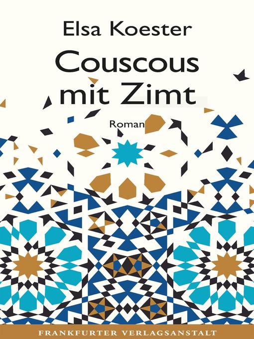 Title details for Couscous mit Zimt by Elsa Koester - Available